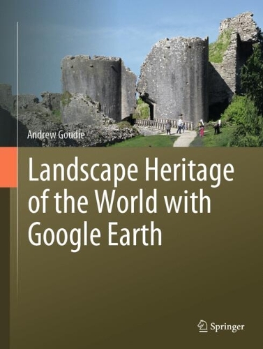 Landscape Heritage of the World with Google Earth.