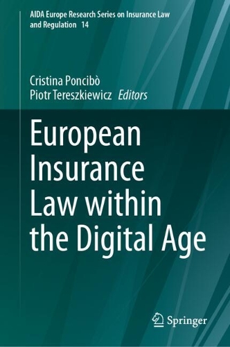 European Insurance Law within the Digital Age.