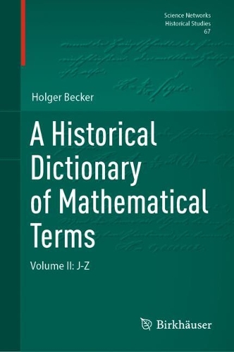 A Historical Dictionary of Mathematical Terms. Volume II
