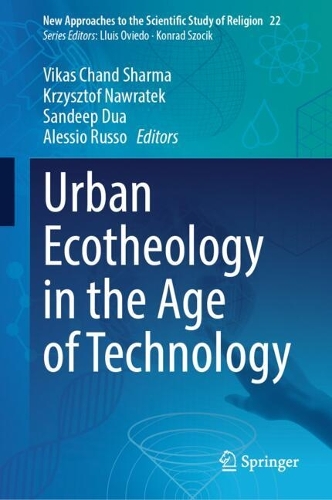 Urban Ecotheology in the Age of Technology.