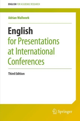 English for Presentations at International Conferences.