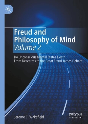 Freud and Philosophy of Mind. Volume 2