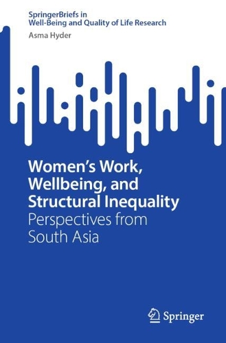 Women's Work, Wellbeing, and Structural Inequality