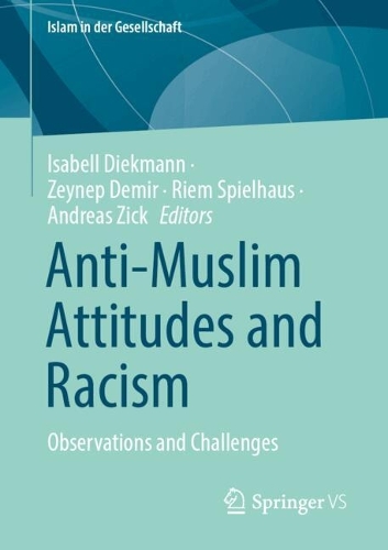 Anti-Muslim Attitudes and Racism