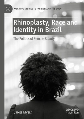 Rhinoplasty, Race and Identity in Brazil