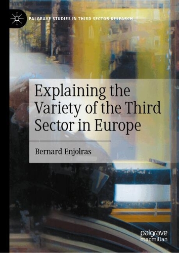 Explaining the Variety of the Third Sector in Europe.