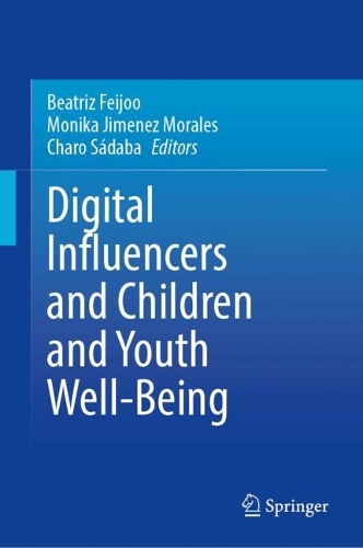 Digital Influencers and Children and Youth Well-Being.