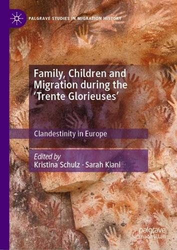 Family, Children and Migration during the 'Trente Glorieuses'