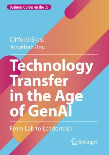 Technology Transfer in the Age of GenAI