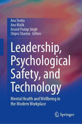 Leadership, Psychological Safety, and Technology