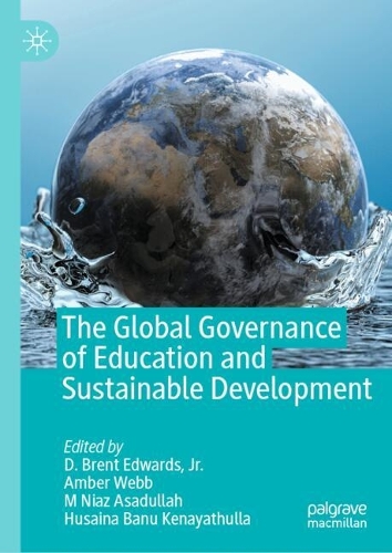 The Global Governance of Education and Sustainable Development.