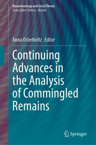 Continuing Advances in the Analysis of Commingled Remains.