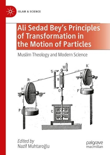 Ali Sedad Bey's Principles of Transformation in the Motion of Particles