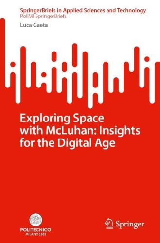 Exploring Space with McLuhan
