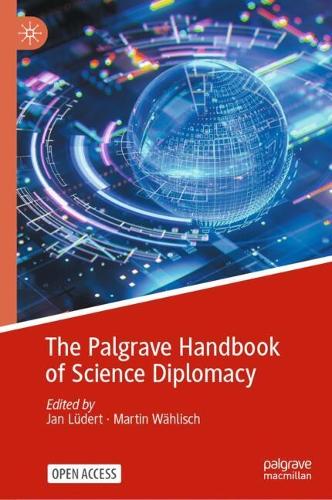 The Palgrave Handbook of Science Diplomacy.