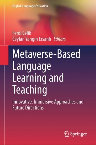 Metaverse-Based Language Learning and Teaching