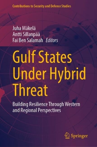Gulf States Under Hybrid Threat