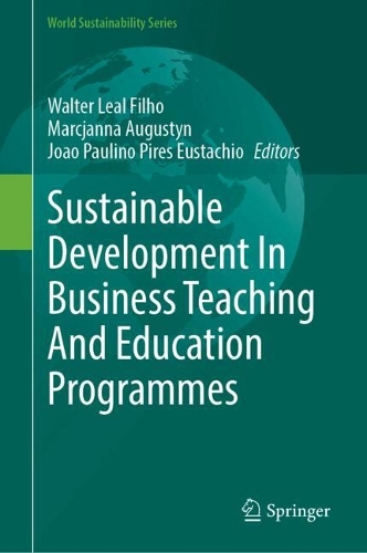 Sustainable Development in Business Teaching and Education Programmes.