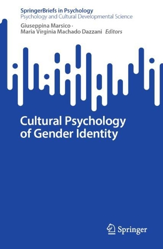 Cultural Psychology of Gender Identity.