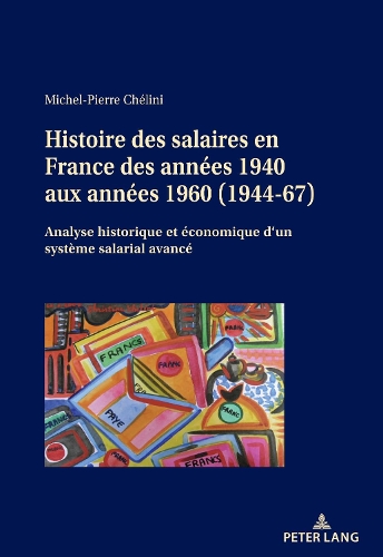 Histoire des salaires en France des années 1940 aux années 1960 (1944-1967)