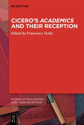 Cicero's Academics and Their Reception.