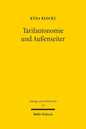 Tarifautonomie und Aussenseiter.