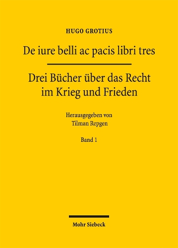 De jure belli ac pacis libri tres.