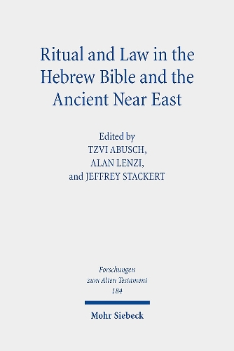 Ritual and Law in the Hebrew Bible and the Ancient Near East.