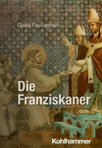 Die Franziskaner.