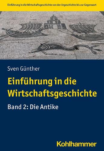 Einführung in die Wirtschaftsgeschichte. Bd. 2