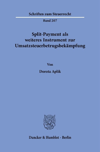 Split-Payment als weiteres Instrument zur Umsatzsteuerbetrugsbekaempfung.
