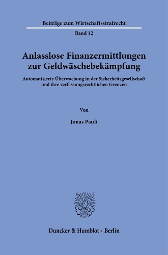 Anlasslose Finanzermittlungen zur Geldwaeschebekaempfung