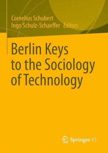 Berlin Keys to the Sociology of Technology.