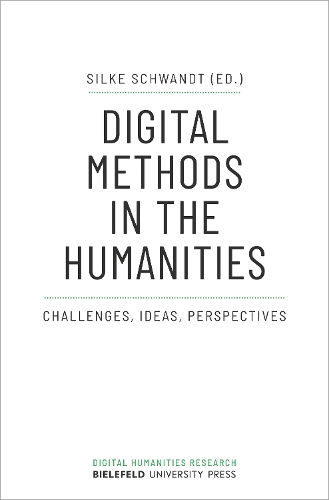 Digital Methods in the Humanities