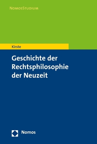 Geschichte der Rechtsphilosophie der Neuzeit.