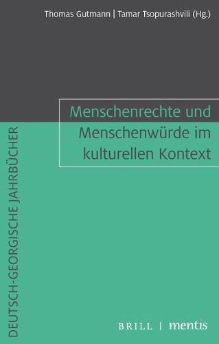 Menschenrechte und Menschenwuerde im kulturellen Kontext.