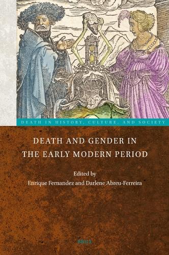 Death and Gender in the Early Modern Period.