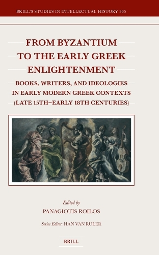 From Byzantium to the Early Greek Enlightenment