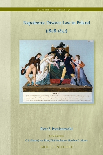 Napoleonic Divorce Law in Poland (1808-1852).