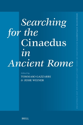 Searching for the Cinaedus in Ancient Rome.