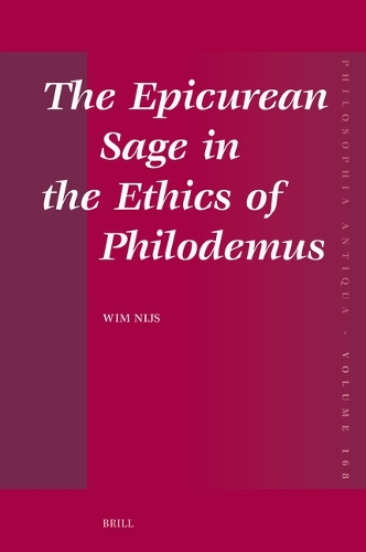 The Epicurean Sage in the Ethics of Philodemus.