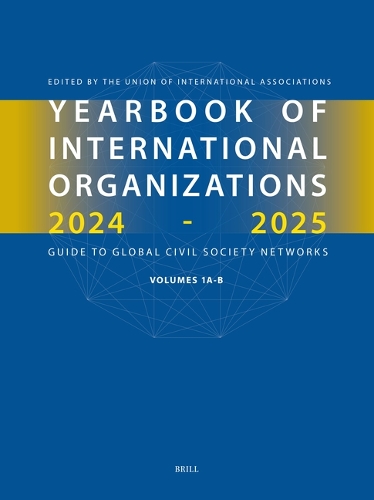 Yearbook of International Organizations 2024-2025. Volumes 1A & 1B.