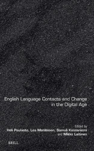 English Language Contacts and Change in the Digital Age.
