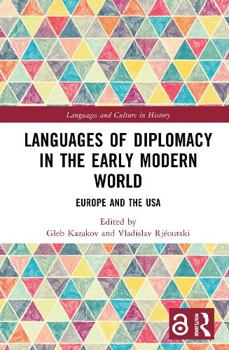 Languages of Diplomacy in the Early Modern World