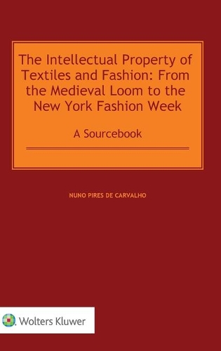 The Intellectual Property of Textiles and Fashion