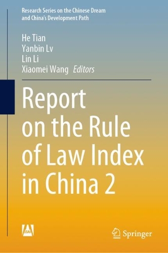 Report on the Rule of Law Index in China 2.