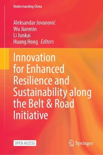 Innovation for Enhanced Resilience and Sustainability along the Belt & Road Initiative.