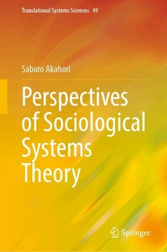 Perspectives of Sociological Systems Theory.