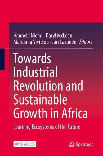 Towards Industrial Revolution and Sustainable Growth in Africa