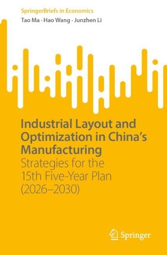 Industrial Layout and Optimization in China's Manufacturing